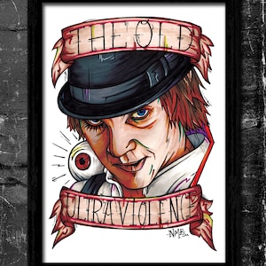 The Old Ultraviolence - A6/A5/A4/A3 Signed Art Print (Inspired by A Clockwork Orange)