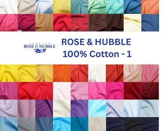 100% Cotton Solid Fabrics Rose & Hubble Craft 60 Colours, width 112cm / 44'', weight 158 gsm. Fabric by the yard.