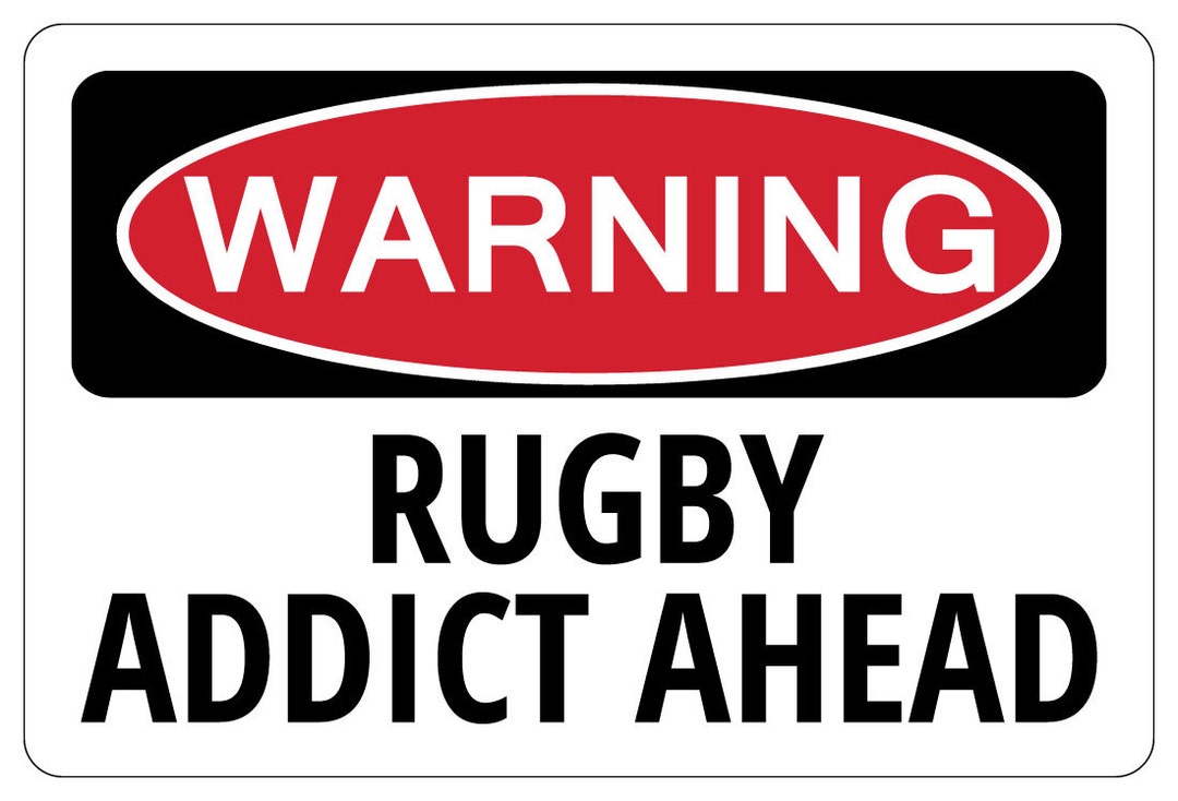 RUGBY ADDICT Warning Funny Novelty Sign Gift Gag - Etsy
