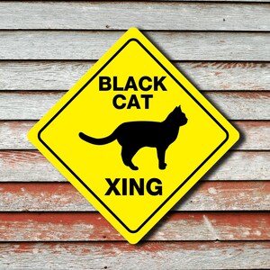 BLACK CAT CROSSING Funny Novelty Sign