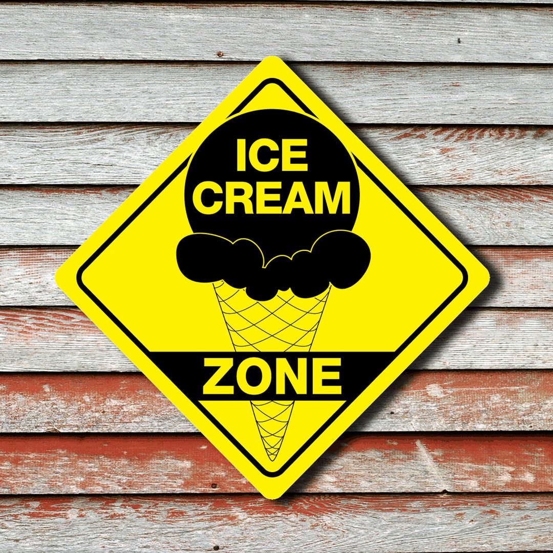 ICE CREAM ZONE Funny Novelty Carnival Xing Sign Etsy