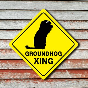 GROUNDHOG CROSSING Funny Novelty Sign