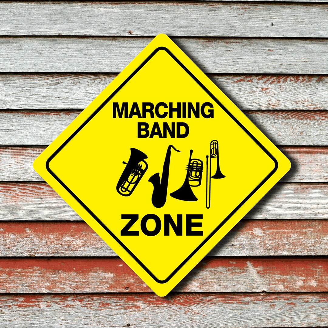 MARCHING BAND ZONE Funny Novelty Xing Sign Etsy
