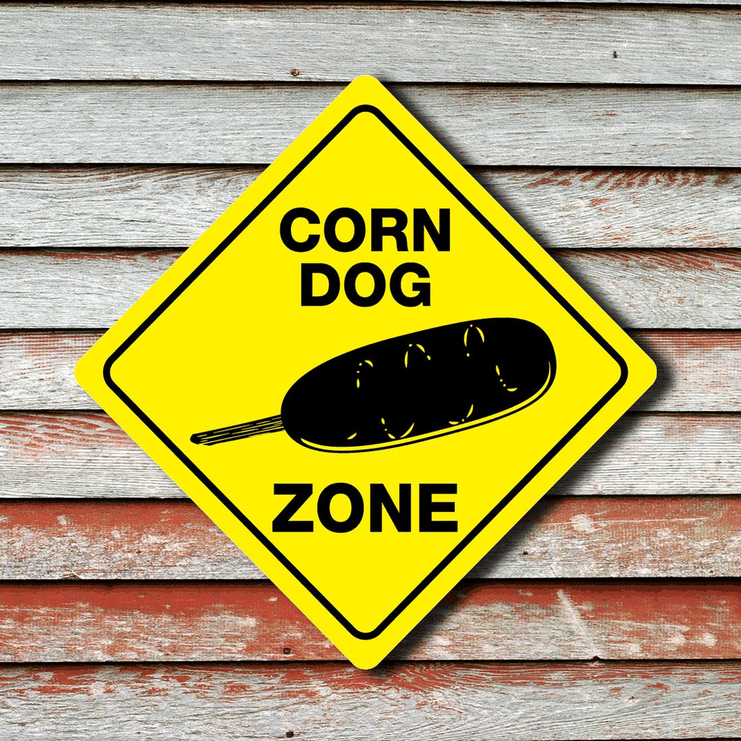 CORN DOG ZONE Funny Novelty Carnival Xing Sign - Etsy