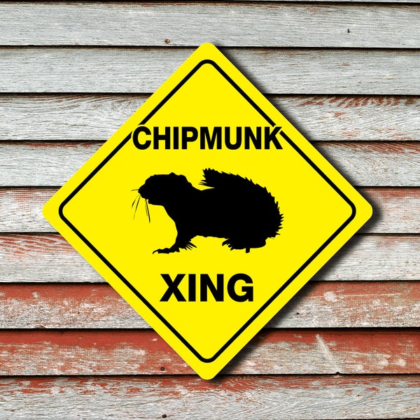 CHIPMUNK CROSSING Funny Novelty Sign