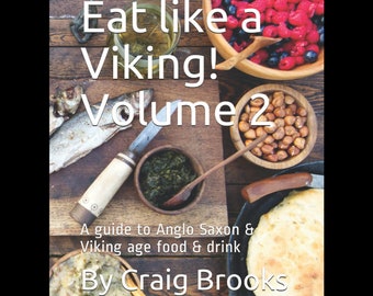 Eat Like a Viking Book Vol 2 by Craig Brooks