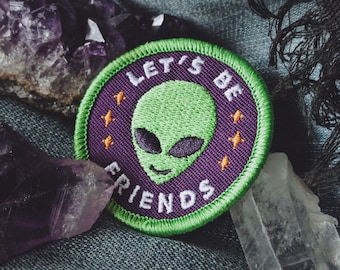 Alien Patch - "Lets Be Friends" - Metaphysical Fashion Accessory - 2" Iron On Embroidered Patch - Neon Green Extra Terrestrial Starseed Item