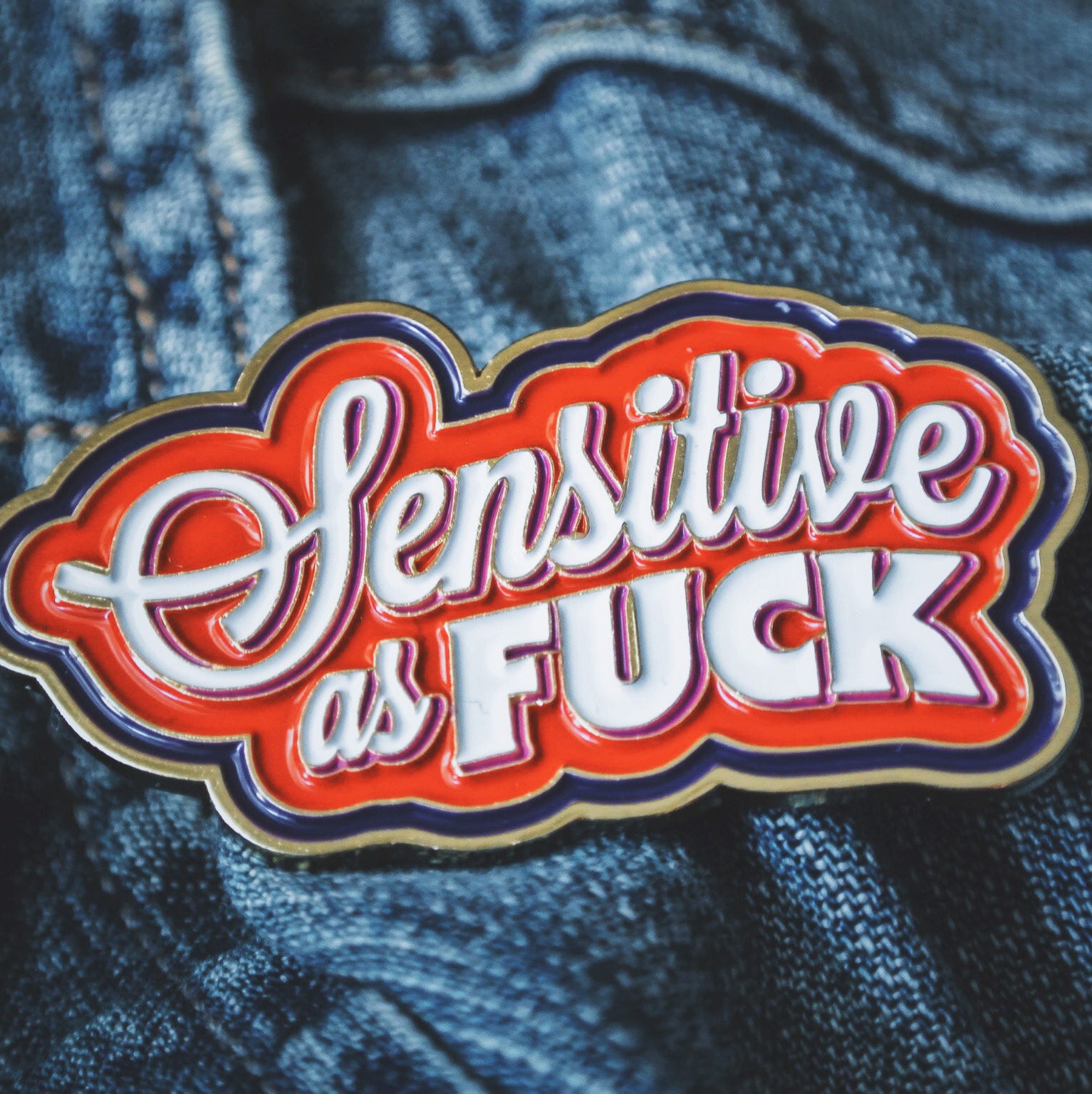 Sensitive As Fuck Pin 2 Enamel Pin Denim Jacket Etsy
