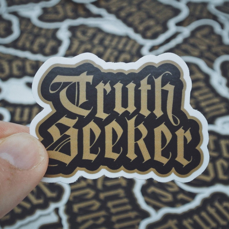 Truth Addict Sticker Truth Seeker Sticker - 2.4