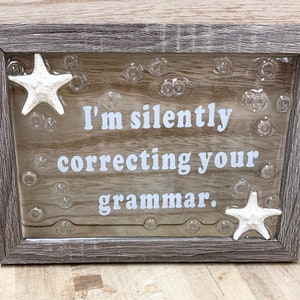 Glass Art, Framed Art, Crushed Glass Art, Teacher, Funny, Gift, Home Decor