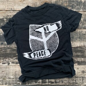 Radical Hand Screen Printed No Peace Graphic Tshirt Small Fit