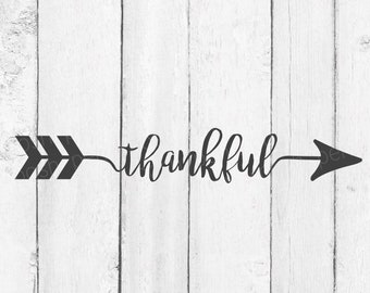 Thankful Arrow SVG - Thankful SVG - Thankful Arrow Clipart - Thankful Arrow Silhouette - Thankful Arrow Cricut Cut File