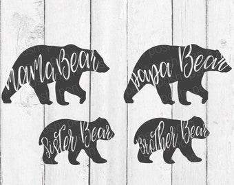 Momma Bear SVG - Mama Bear SVG - Family Bears SVG - Papa Bear Svg - Sister Bear Svg - Brother Bear Svg - Bear Clipart - Dxf