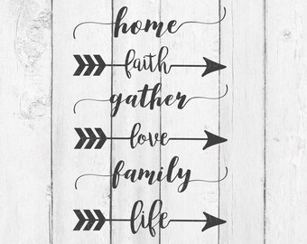 Gather SVG - Love SVG - Life  Home  Family svg - Faith  Gather Cut File - Love Dxf - Gather Dxf - Faith Dxf