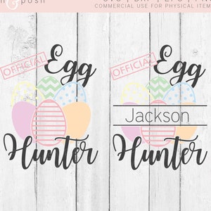 Easter SVG - Egg Hunter SVG - Official Egg Hunter - Egg Hunting SVG - Easter   Svg - Baby Easter   - Easter Kid   File