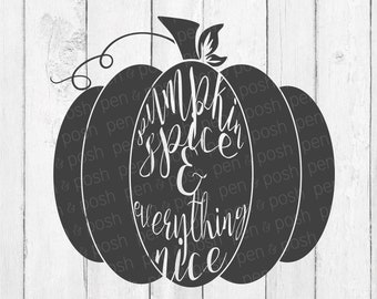 Pumpkin Spice SVG - Pumpkin SVG - Fall SVG - Thanksgiving Svg - Pumpkin Spice - Autumn Svg - Svg Files - Svg File - Pumpkin Spice - Svg File