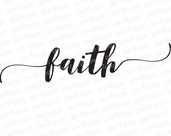 Faith SVG - Faith Clipart - Faith DXF - Decoration SVG - TShirt Faith Cut File - Faith Cricut File - Faith Silhouette