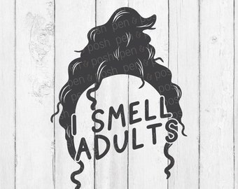 I Smell Adults SVG - I Smell Adults - Halloween SVG - Halloween - Halloween Sayings - Digital Download