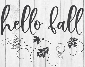 Hello Fall SVG - Fall SVG - Autumn SVG - Thanksgiving Svg - Fall Cut File - Happy Fall Svg Files - Fall Cut File - Hello Fall Svg