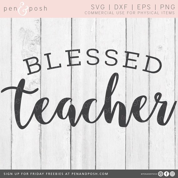 Download Teacher Svg Vinyl Svg Files For Cricut Blessed Teacher Svg Cricut Files Gift For Teacher Teacher Appreciation Quote Blessed Teacher Clip Art Art Collectibles
