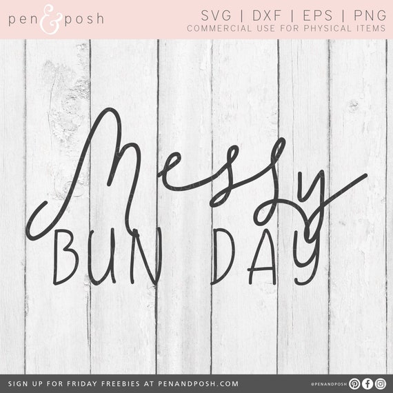Download Messy Bun Svg Hair Don T Care Svg Messy Bun Tshirt Etsy