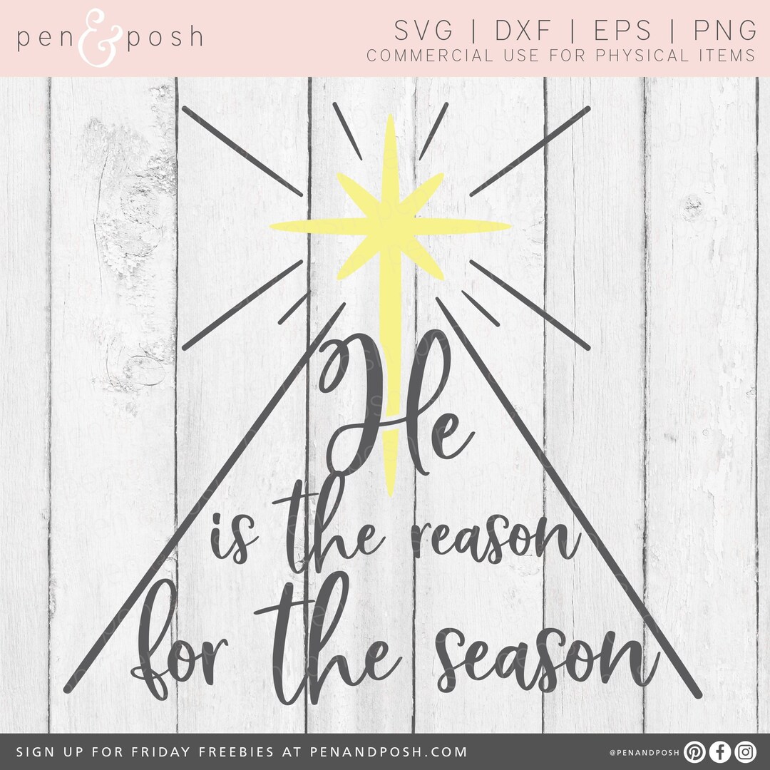 He is the Reason SVG Christmas SVG Jesus Svg Jesus is the Reason ...