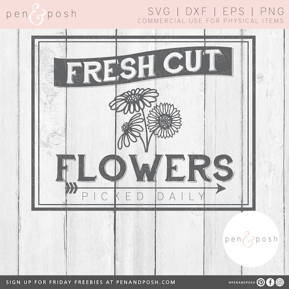 Fresh Flowers Sign Fresh Cut Flowers Fresh Cut Flowers SVG ...