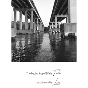 The Beginning of life is faith, and the end is love -- Printable Christian Wall Art -- St Ignatius of Antioch -- bridge