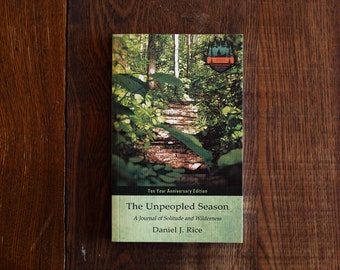 The Unpeopled Season: Ten Year Anniversary Edition by Riverfeet Press
