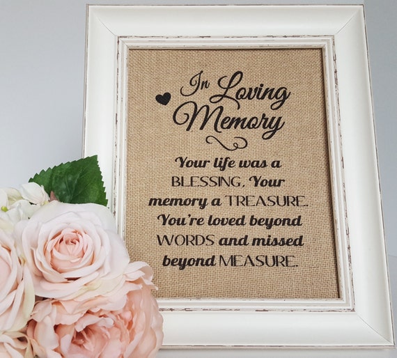 In Loving Memory Wedding Sign Wedding Remembrance Memory Etsy In Loving Memory Wedding Sign Wedding Remembrance Memory Etsy