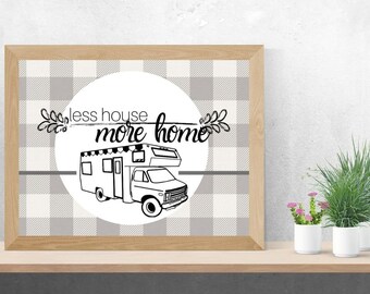 Less House More Home | Instant Download