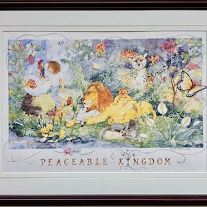 May include: A watercolor painting depicting a peaceful kingdom with a lion, cheetah, bear, butterfly, and a child holding a bird. The painting is surrounded by lush greenery and flowers. The text "The Peaceable Kingdom" is written at the bottom of the painting.