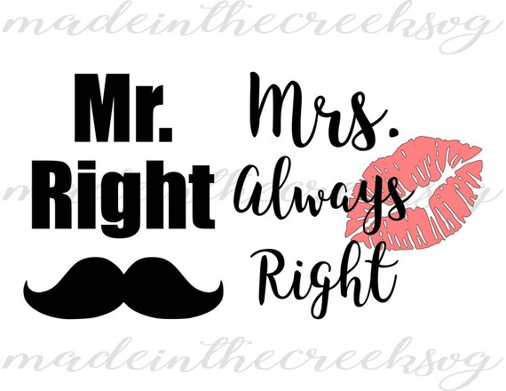 Mr Right Mrs Always Right Funny Quotes Wedding Etsy