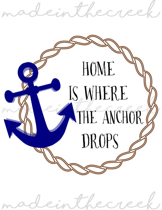 Home Is Where The Anchor Drops Rope Anchor Svg File Etsy
