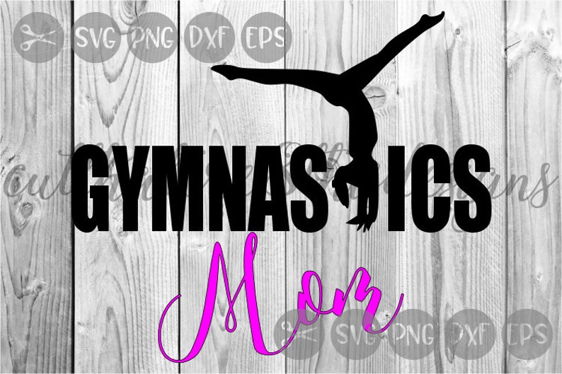 Download Gymnastics Mom Love Quotes Handstand SVG File PNG DXF | Etsy