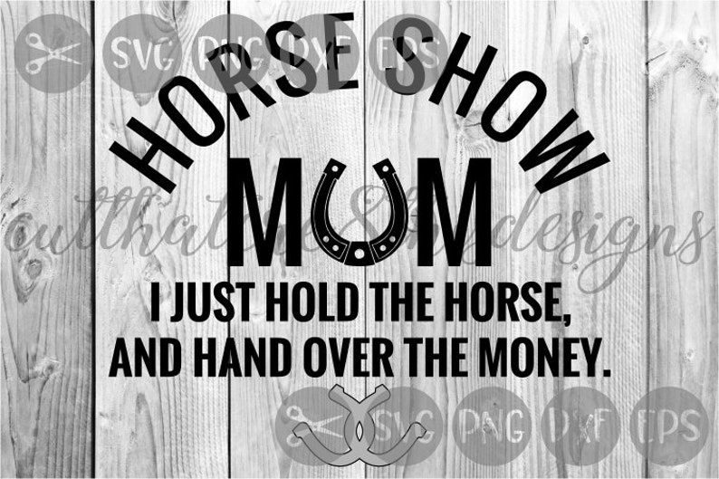Download Horse Show Mom Horseshoes Horse Lover Quotes Svg File Etsy PSD Mockup Templates
