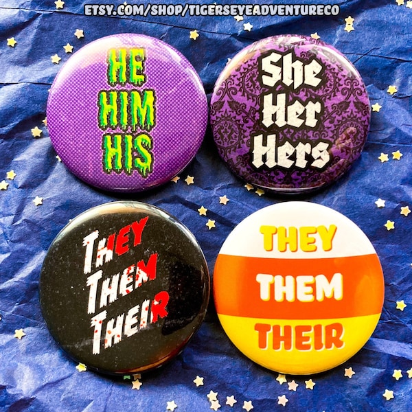 Halloween Pronoun buttons - 4 Spooky styles for the season; customize with your pronouns!