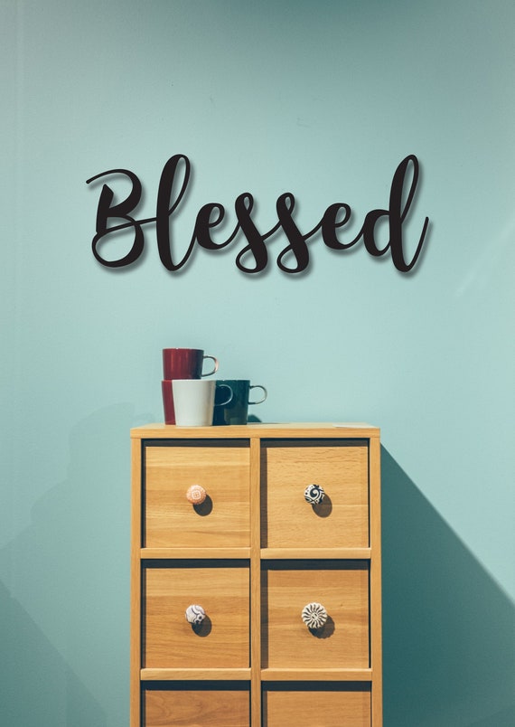 Blessed, Metal Sign, Blessed Sign, Personalize, Any Name, Any Words
