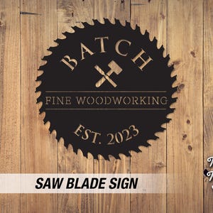 Rustic Metal Saw Blade Sign: Custom Woodworker Gift