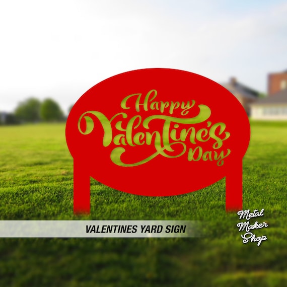 Valentines Day Yard Sign, Outdoor yard sign, Gifts for Valentines Day, Holiday Decor | S204