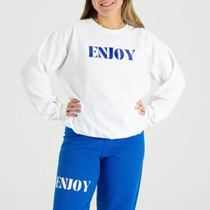 Enjoy Crewneck White white crewneck preppy sweatshirt cute trendy sweatshirt gift loungewear sweatset set comfy royal blue image 1
