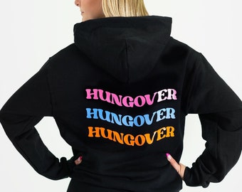 Hungover Hoodie -morning after -black -quote -sweatshirt -text -hangover -lounge
