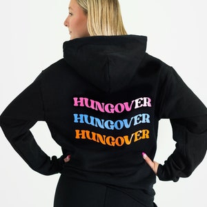 Hungover Hoodie -morning after -black -quote -sweatshirt -text -hangover -lounge