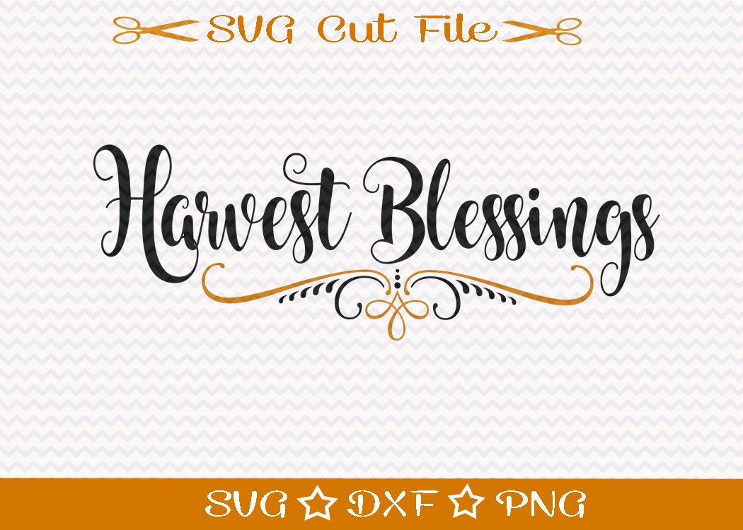 Harvest Blessings SVG Cut File / SVG Download / Silhouette - Etsy