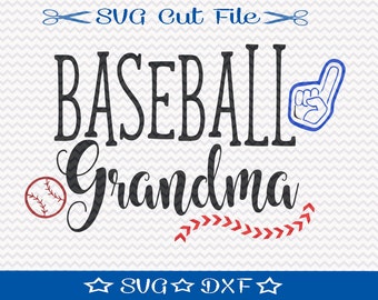 Baseball Grandma SVG File / Sports Svg / Baseball SVG Cut File / Baseball Player svg / svg for Baseball / Spring Training svg / Baseball Mom