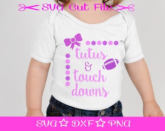 Football SVG Cutting File / SVG Cut File for Silhouette or Cricut / Tutus and Touchdowns