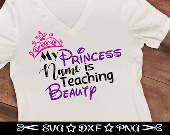 Teacher Svg, Teacher Appreciation, Svg Cutting File, World's Best Teacher, Favorite Teacher, Princess Svg