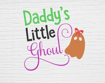 Halloween SVG File, SVG for Silhouette, Trick or Treat svg, Daddy's Little Ghoul SVG, Halloween Cut File