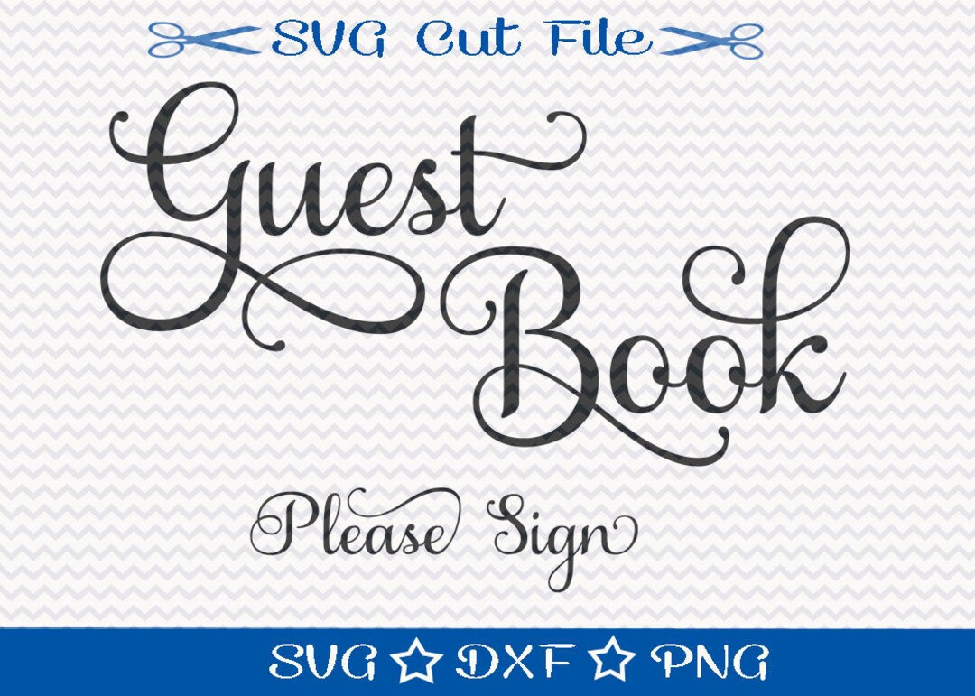 Wedding Guest Book SVG / Guest Book Sign SVG / Sign Our Guest Book SVG