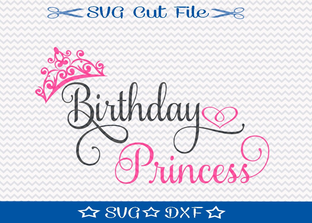 Download Birthday Princess SVG File / SVG Cutting File for Silhouette / Ets...